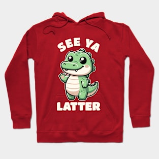 Sea Ya Later Alligator Hoodie